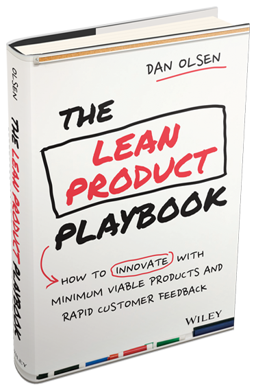 The Lean Product Playbook, by Dan Olsen